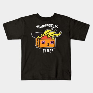 Trumpster Fire Kids T-Shirt